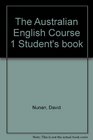 The Australian English Course 1 Student's book
