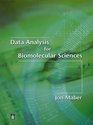 Data Analysis for Biomolecular Sciences