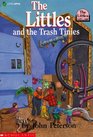 The Littles and the Trash Tinies (Littles, Bk 7)