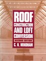 Roof Construction and Loft Conversion