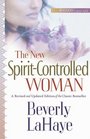 The New SpiritControlled Woman