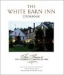 The White Barn Inn Cookbook Four Seasons at the Celebrated American Inn