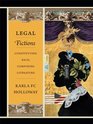 Legal Fictions Constituting Race Composing Literature