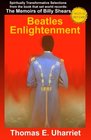 Beatles Enlightenment Spiritually Transformative Selections from The Memoirs of Billy Shears