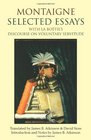 Selected Essays with La Boetie's Discourse on Voluntary Servitude