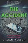 The Accident A heartstopping domestic drama