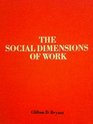 The social dimensions of work