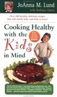 Cooking Healthy with the Kids in Mind