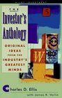 The Investor's Anthology Original Ideas from the Industry's Greatest Minds