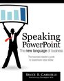 Speaking PowerPoint the New Language of Business