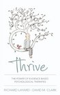 Thrive The Power of EvidenceBased Psychological Therapies