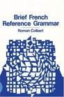 Brief French Reference Grammar