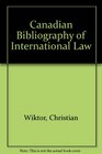 Canadian Bibliography of International Law