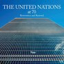 The United Nations at 70 Restoration and Renewal