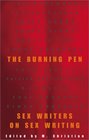 The Burning Pen Sex Writers on Sex Writing