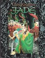 Dark Kingdom of Jade