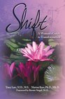 Shift A Woman's Guide to Transformation