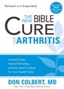 The New Bible Cure for Arthritis: Ancient truths, natural remedies, and the latest findings for your health today