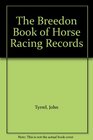 The Breedon Book of Horse Racing Records