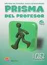 Prisma A2 Continua/prisma A2 Continue Metodo De Espanol Para Extranjeros