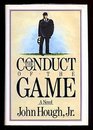 The Conduct of the Game