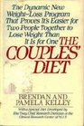 The couples' diet The revolutionary weightloss program that proves it's easier for two people to lose weight than it is for one