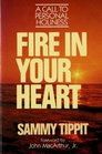 Fire in Your Heart A Call to Personal Holiness