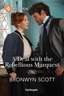 A Deal with the Rebellious Marquess