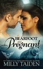 Bearfoot and Pregnant (Paranormal Dating Agency) (Volume 10)