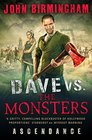 Dave vs the Monsters Ascendance  3