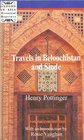 Travels in Beloochistan and Sinde With an Introduction by Rosie Vaughan