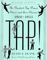 TAP The Greatest Tap Dance Stars and Their Stories 19001955