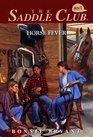 Horse Fever (Saddle Club #85)