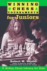 Winning Chess Tournaments for Juniors