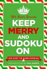 Will Shortz Presents Keep Merry and Sudoku On 300 Easy to Hard Puzzles