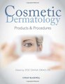 Cosmetic Dermatology Products and Procedures