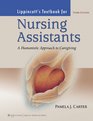 Lippincott's Textbook For Nursing Assistants A Humanistic Approach to Caregiving