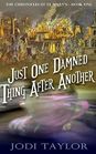 Just One Damned Thing After Another (Chronicles of St. Mary's, Bk 1) (Large Print)