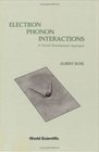 Electron Phonon Interactions A Novel Semiclassical Approach