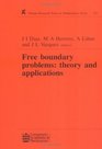 Free Boundary Problems Theory and Applications