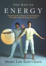 The Way of Energy  A Gaia Original