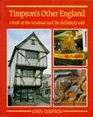 Timpson's Other England A Look at the Unusual and the Definitely Odd