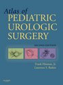 Hinman's Atlas Of Pediatric Urologic Surgery