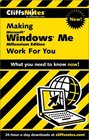 Cliff Notes Making Microsoft Windows Me Work For You