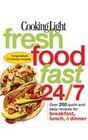 Cooking Light Fresh Food Fast 24/7 5 Ingredient 15 minute recipes