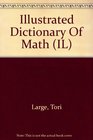 Illustrated Dictionary Of Math