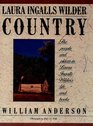 Laura Ingalls Wilder Country The People and Places in Laura Ingalls Wilder's Li