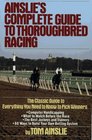 Ainslie's Complete Guide to Thoroughbred Racing