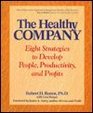 The Healthy Company 8 Strategies to Develop People Productivity and Profits