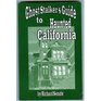 Ghost Stalker's Guide To Haunted California